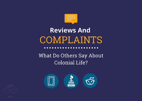 Reviews and complaints about Colonial Life Insurance - BBB review