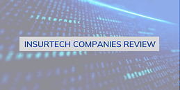 Insurtech companies review, insurtech connect