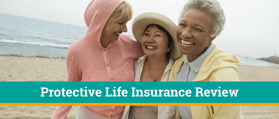 Three middle age ladies smiling and embracing while walking on the beach. Banner on picture reads Protective Life Insurance Review