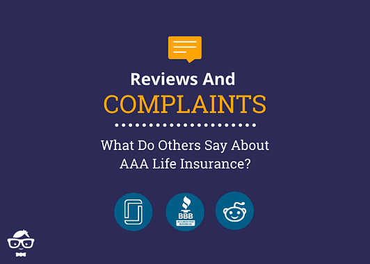 Reviews and Complaints for AAA Life Insurance