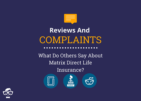 Matrix Direct Life Insurance Reviews